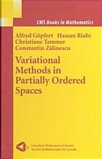 Variational Methods in Partially Ordered Spaces (Hardcover, 2003)