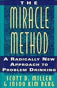 The Miracle Method (Hardcover)