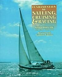 Fundamentals of Sailing, Cruising, and Racing (Hardcover, 2, Revised)
