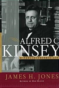 Alfred C. Kinsey (Hardcover)