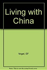 Living With China (Hardcover)