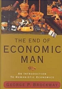 The End of Economic Man (Hardcover, 4th, Subsequent)