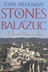 The Stones of Balazuc (Hardcover, 1st)