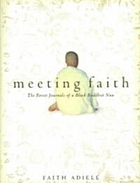Meeting Faith (Hardcover)