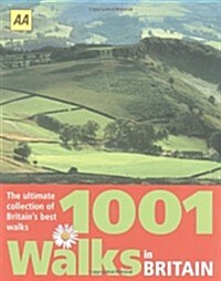 1001 Walks in Britain: The Ultimate Collection of Britains Best Walks (Hardcover)
