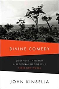 Divine Comedy: Journeys Through a Regional Geography: Three New Works (Hardcover)