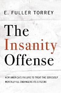 The Insanity Offense (Hardcover, 1st)