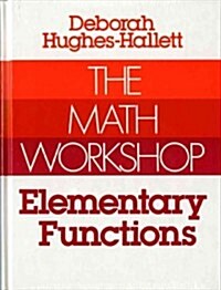 The Math Workshop: Elementary Functions (Hardcover)