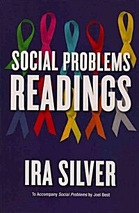 SOCIAL PROBLEMS AND SOCIAL PROBLEMS READINGS (Paperback)