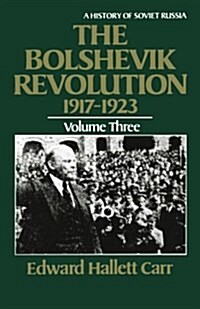 The Bolshevik Revolution, 1917-1923 (Paperback)