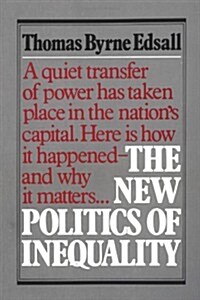 New Politics of Inequality (Paperback, Revised)