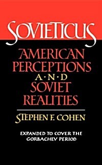 Sovieticus: American Perceptions and Soviet Realities (Paperback)