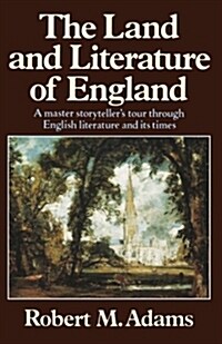 The Land and Literature of England: A Historical Account (Paperback)