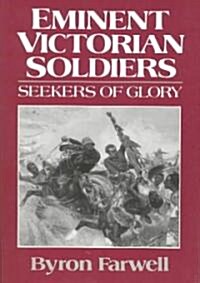 Eminent Victorian Soldiers: Seekers of Glory (Paperback)