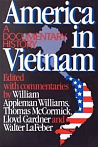America in Vietnam: A Documentary History (Paperback, 1989)