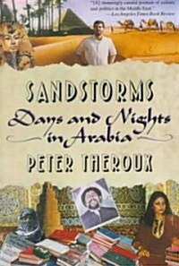 Sandstorms: Days and Nights in Arabia (Paperback)