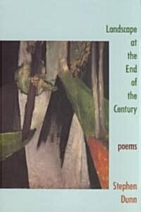 Landscape at the End of the Century: Poems (Paperback, Revised)