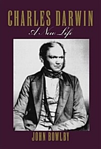 Charles Darwin: A New Life (Paperback)
