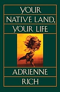Your Native Land, Your Life (Paperback, Revised)