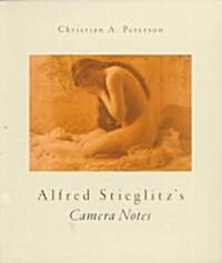 Alfred Stieglitzs Camera Notes (Paperback, Reprint)