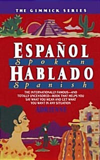 Espanol Hablado = Spoken Spanish (Paperback)