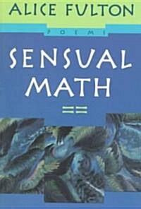 Sensual Math: Poems (Paperback)