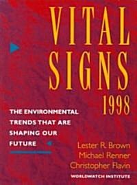 Vital Signs 1998: The Environmental Trends That Are Shaping Our Future (Paperback, 1998)