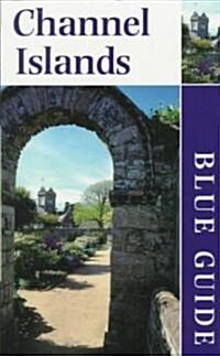 Blue Guide Channel Islands (Paperback, 3rd)