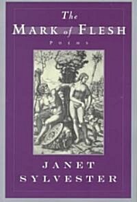 The Mark of Flesh (Paperback)