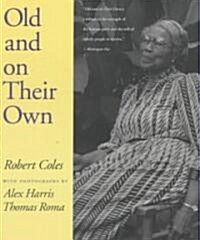 Old and on Their Own (Paperback, Reprint)