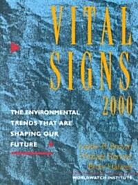 Vital Signs 2000: The Environment Trends That Are Shaping Our Future (Paperback, 2000)