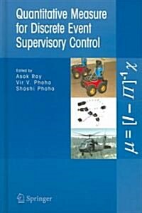 Quantitative Measure For Discrete Event Supervisory Control (Hardcover)