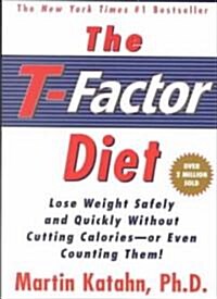 The T-Factor Diet (Paperback, Rev and Updated)