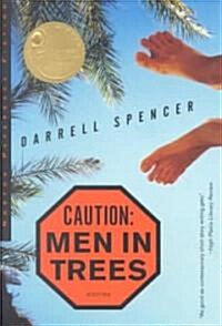 Caution-Men in Trees (Paperback, Reprint)