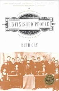 Unfinished People: Eastern European Jews Encounter America (Paperback)
