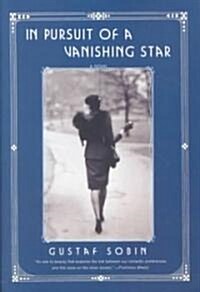 In Pursuit of a Vanishing Star (Paperback)