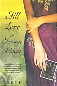 Still Love in Strange Places (Revised) (Paperback, Revised)