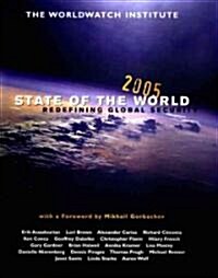 State of the World 2005: Redefining Global Security (Paperback, 2005)