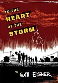 To the Heart of the Storm (Paperback, Reprint)