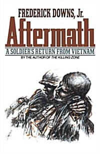 Aftermath: A Soldiers Return from Vietnam (Paperback)