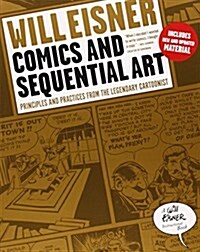 Comics and Sequential Art: Principles and Practices from the Legendary Cartoonist (Paperback)