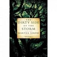 Dirty Side of the Storm (Paperback)