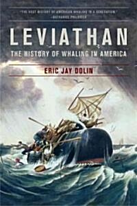 Leviathan: The History of Whaling in America (Paperback)