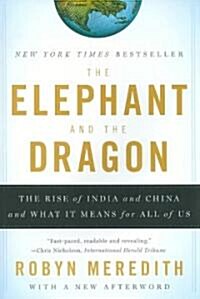 [중고] The Elephant and the Dragon: The Rise of India and China and What It Means for All of Us (Paperback)