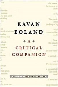 Eavan Boland: A Critical Companion (Paperback)