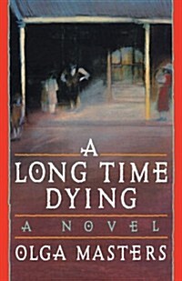 A Long Time Dying (Paperback)