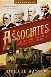 [중고] The Associates: Four Capitalists Who Created California (Paperback)