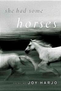 She Had Some Horses (Paperback)