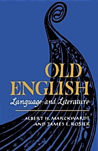 Old English: Language and Literature (Paperback)