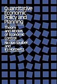 Quantitative Economic Policy and Planning: Theory and Models of Economic Control (Paperback)